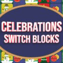 Celebrations Switch Blocks 9 celebrations switch blocks 1