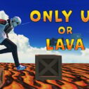 Only Up Or Lava 5 only up or lava 2