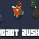 Robot Rush 6 robot rush 1